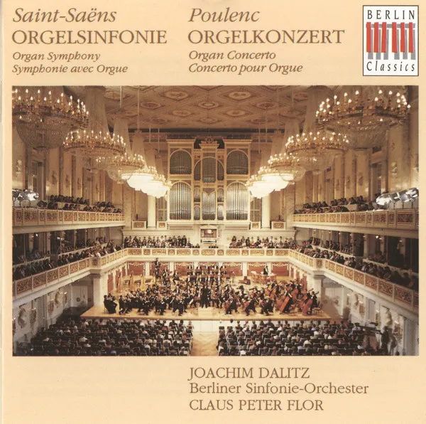 C. Saint-Saëns – Orgelsinfonie F. Poulenc – Orgelkonzert von Claus Peter Flor - Dirigent 