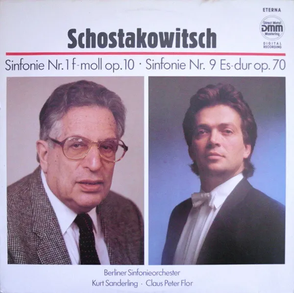 D. Schostakowitsch – Sinfonie Nr. 1 F-moll Op. 10Kurt Sanderling, Berliner Sinfonie-Orchester von Claus Peter Flor - Dirigent 